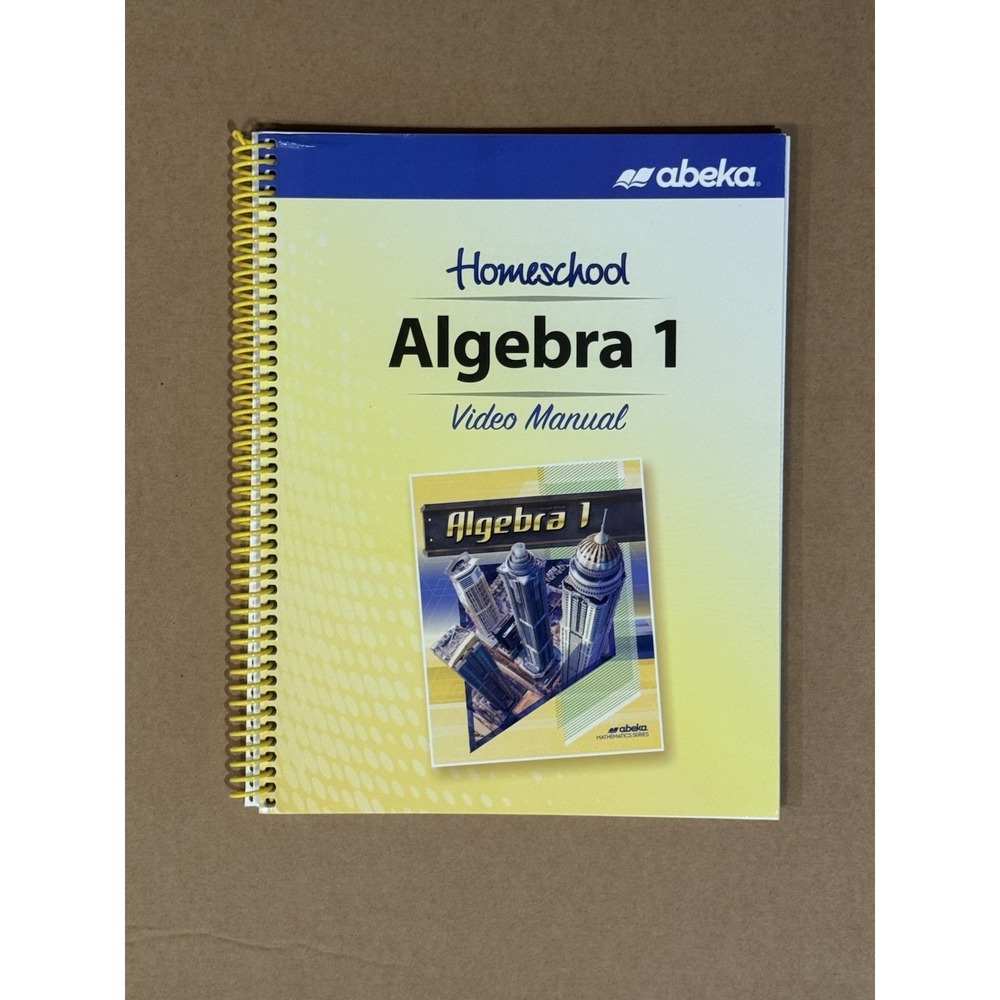 Homeschool Algebra 1 Video Manual 2024 Abeka BRAND NEW current edition